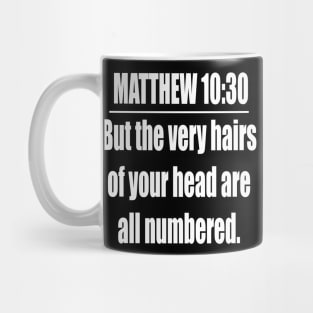 Bible Verse MATTHEW 10:30 Mug